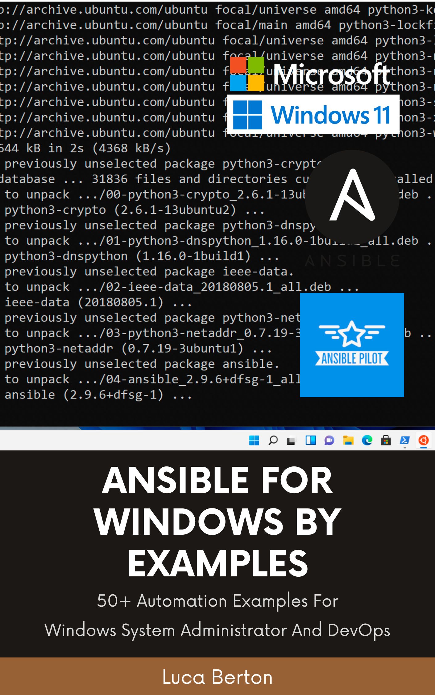 Ansible For Windows By Examples: 50+ Automation Examples For Windows System Administrator And DevOps